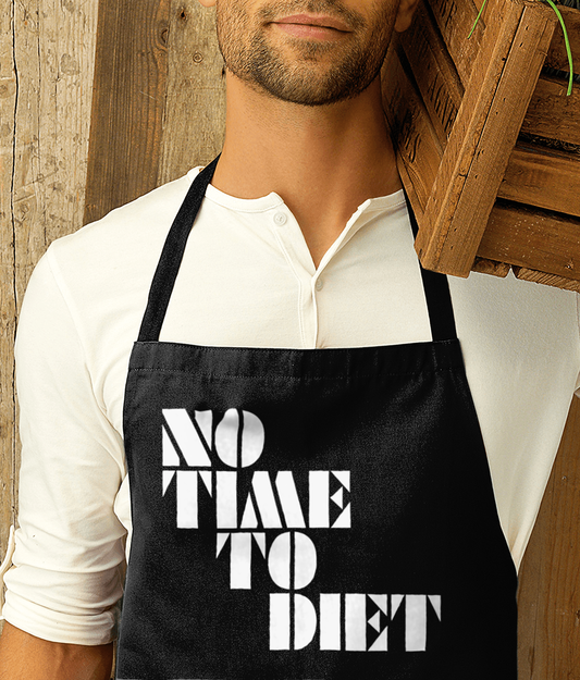 NO TIME TO DIET - Apron