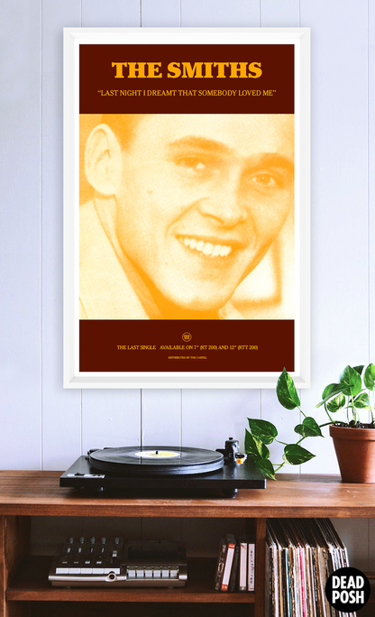 THE SMITHS - LAST NIGHT I DREAMT SOMEBODY LOVED ME - 1987 - Promo Poster - Version 2