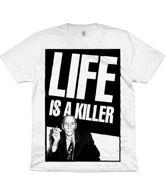 LIFE IS A KILLER - William S. Burroughs - White Shirt